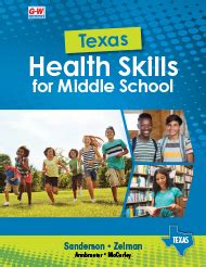 Comprehensive Health Skills for Middle School is a skills-based textbook program that provides students with the most up-to-date, reliable health education information. . Texas health skills for middle school textbook